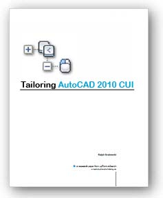 Tailoring AutoCAD 2010 CUI